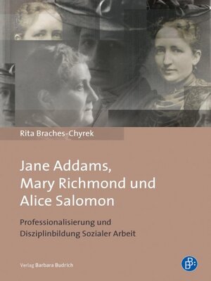 cover image of Jane Addams, Mary Richmond und Alice Salomon